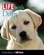 LIFE with Dogs (Life (Life Books))