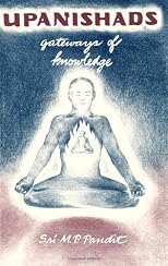 Upanishads: Gateways of Knowledge