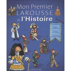 Mon Premier Larousse de l'Histoire