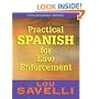 Practical Spanish For Law Enforcement