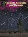 Book Comets, Asteroids and Meteors (Earth & Space)