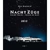 NachtZ�ge Kalender 2012: Dampf-Tr�ume am Brocken