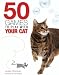 50 Games to Play With Your Cat