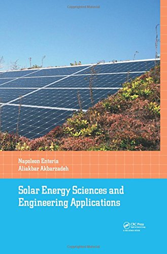 Solar Energy Sciences and Engineering Applications