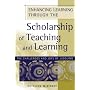 Enhancing Learning Through the Scholarship of Teaching and Learning: The Challenges and Joys of Juggling (JB - Anker Series)