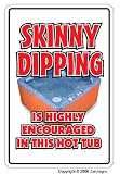 SKINNY DIPPING ~Novelty Sign~ hot tub spa nudist nude