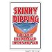 SKINNY DIPPING ~Novelty Sign~ hot tub spa nudist nude