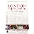 London Heritage Pubs: An Inside Story