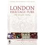 London Heritage Pubs: An Inside Story