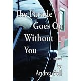 The Parade Goes On Without You