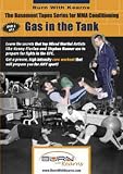 Basement Tapes Series For M.M.A. Conditioning - Gas In The Tank