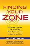 51aWEptcU2L. SL160  Finding Your Zone: Ten Core Lessons for Achieving Peak Performance in Sports and Life