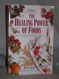 The Healing Power of Foods