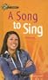 A Song to Sing (Passages)