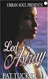 Led Astray (Urban Soul Presents)
