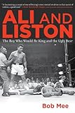 ISBN 9781620875643 product image for Ali and Liston: The Boy Who Would Be King and the Ugly Bear | upcitemdb.com