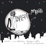 Dylan Mania Par B�atrice Ardisson