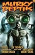 Murky Depths: issue 11: The Quarterly Anthology of Graphically Dark Speculative Fiction