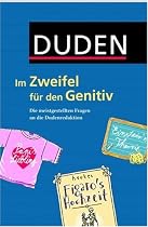 DUDEN: Im Zweifel für den Genitiv