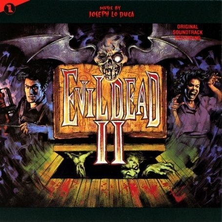 Joseph LoDuca - EVIL DEAD II - Zortam Music