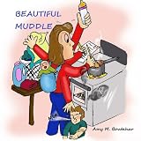 Beautiful Muddle