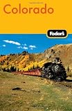 Fodors Colorado, 9th Edition (Travel Guide)