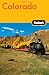 Fodor's Colorado, 9th Edition (Fodor's Gold Guides)