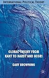 Global theory from Kant to Hardt and Negri