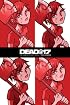 Dead@17: The Complete First Series