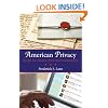 American Privacy: The 400-Year History of Our Most Contested Right