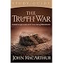 The Truth War Study Guide: Fighting for Certainty in an Age of Deception