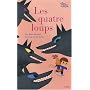 Les quatre loups de Alain Gaussel