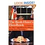 The Bush - Haters Handbook: A Guide to the Most Appalling Presidency of the Past 100 Years