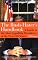 The Bush - Haters Handbook: A Guide to the Most Appalling Presidency of the Past 100 Years
