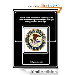 A Social Norms Approach to Community-Based Crime Prevention: Implicit and Explicit Messages on Neighborhood Watch Signs