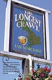 Cover of The Longest Crawl by Ian Marchant 0747585571
