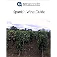 Spanish Wine Guide (Wines of Spain)