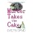 Murder Takes the Cake (Sullivan Investigations Mystery)