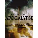 Aside From The Apocalypse