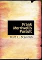 Frank Merriwell's Pursuit