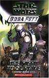 The Fight to Survive (Star Wars: Boba Fett, Book 1)