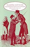 Sociability and society in eighteenth-century Scotland