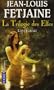 La trilogie des elfes : L'int�grale