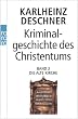 Kriminalgeschichte des Christentums: Die Alte Kirche