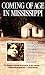 Coming Of Age In Mississippi (Turtleback School & Library Binding Edition)