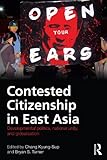 Contested citizenship in East Asia
