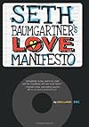 Seth Baumgartner's Love Manifesto
