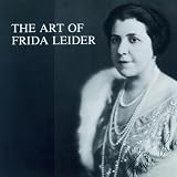 The Art of Frida Leider