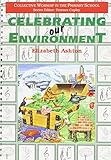 Celebrating our environment