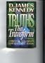Truths That Transform: Christian Doctrines for Your Life Today